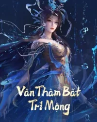 Vân Thâm Bất Tri Mộng